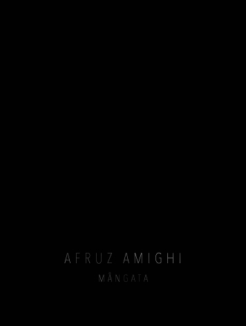 Afruz Amighi: Mångata
